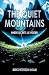 The Quiet Mountains by Kirk Paterson Adam