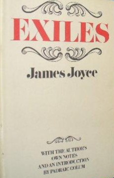 Exiles: A Play in Three Acts