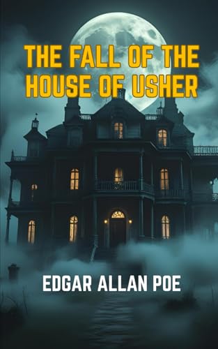 The Fall of the House of Usher