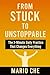 From Stuck To Unstoppable by Mario Che