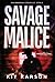 Savage Malice: A Sheriff El...