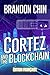 Cortez et la Blockchain
