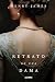 Retrato de una dama (Spanish Edition)