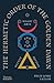 The Hermetic Order of the Golden Dawn by Felix Taylor