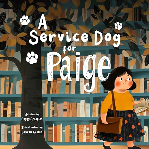 A Service Dog for Paige (Kindle Edition)