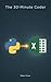 The 30-Minute Coder: Python...