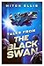 Tales from the Black Swan