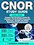 CNOR Study Guide: Complete Topic Breakdowns and First-Try Strategies to Ace the Certified Perioperative Nurse Exam + 800 Q&As with Detailed Explanations (4 Full-Length Exams)