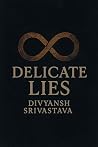 Delicate Lies: So...