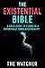 The Existential Bible: A Fi...
