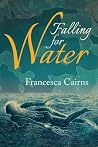 Falling for Water