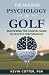The Modern Psychology of Go...