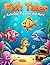 Fish Tales: Coloring, Puzzl...