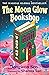 The Moon Glow Bookshop