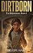 Dirtborn by Penelope Harris