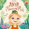Anya and a Thousa...