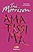 Amatissima by Toni Morrison
