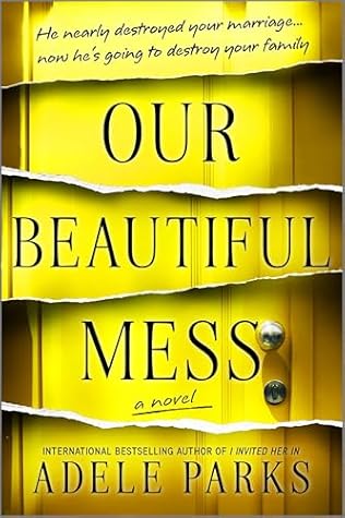 Our Beautiful Mess by Adele Parks