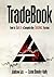 TradeBook: How to Build a Complete Trading system (Stock Market Trading and Investing)