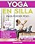 Yoga En Silla Para Perder P...