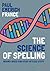 The Science of Spelling: Sy...