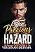 The Precious Hazard : An Ar...