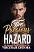 The Precious Hazard  by Virginah Deinma