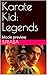 Karate Kid by B.Praba