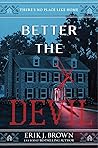 Better the Devil