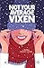 Not Your Average Vixen: Special Edition Cover