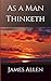 As a Man Thinketh