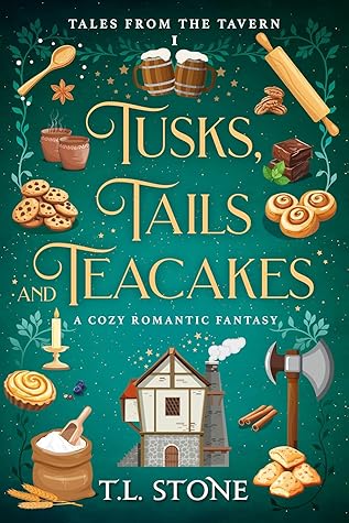 Tusks, Tails and Teacakes (Tales from the Tavern #1)