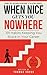 When Nice Gets You Nowhere by Thomas Cross