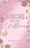 Dancing with the Wallflower (Once Upon A Prom)
