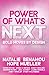 Power of What's Next