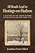 All Roads Lead to Hastings-on-Hudson by Jonathan Foster Lillard