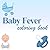 Baby Fever Coloring Book Fo...