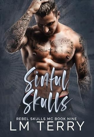 Sinful Skulls (Rebel Skull MC #9)
