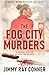 The Fog City Murders by Jimmy Ray Conner The Fog City Murders by Jimmy Ray Conner