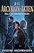Die Arcyrion-Akten – Fall 4: Die verlorene Heldin (German Edition)