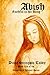 Abish: Faithful to Her King