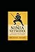 The Ninja Network by Michael Ehart