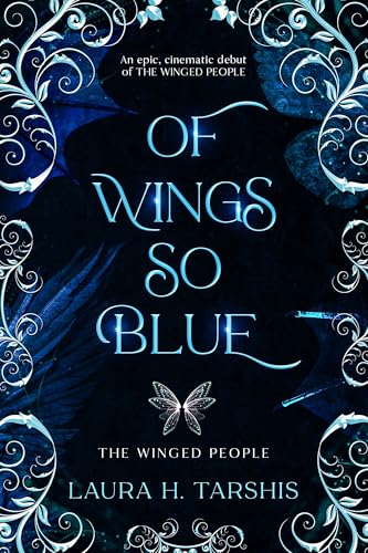 Of Wings so Blue (The Winged People, #1)
