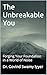 The Unbreakable You : Forgi...
