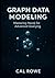 Graph Data Modeling: Master...