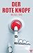 Der Rote Knopf (STORY52 6) ...