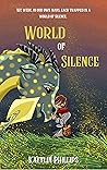 World of Silence by Kaytlin Phillips