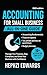 ACCOUNTING FOR SMALL BUSINESS by Hephzi Edwards