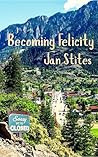Becoming Felicity