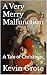 A Very Merry Malfunction: A...